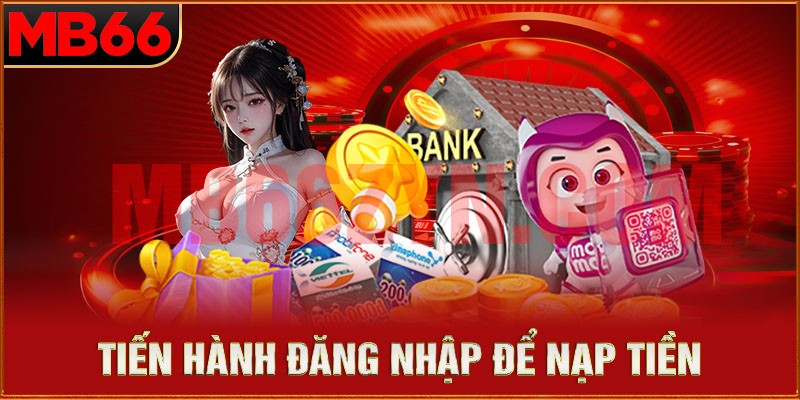 Đăng nhập MB66 để thực hiện quá trình nạp tiền vào tài khoản game 