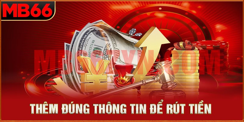 Cần thêm tài khoản ngân hàng để thực hiện rút tiền