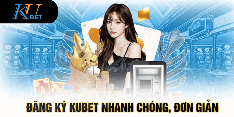 Những điều người chơi cần lưu ý trước khi thực hiện đăng ký Kubet